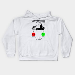 Sorry i missed your call... I was on my other line funny gift Kids Hoodie